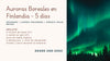 Auroras Boreales en Finlandia | 5 días